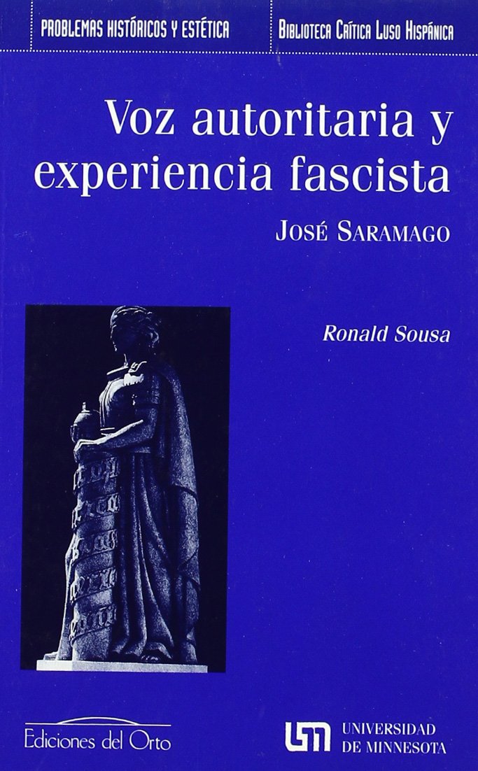 Voz autoritaria y experiencia fascista : José Saramago book