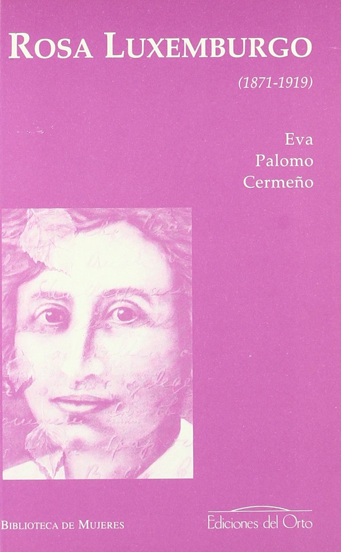 Rosa Luxemburgo (1871-1919) Novels & Short Stories