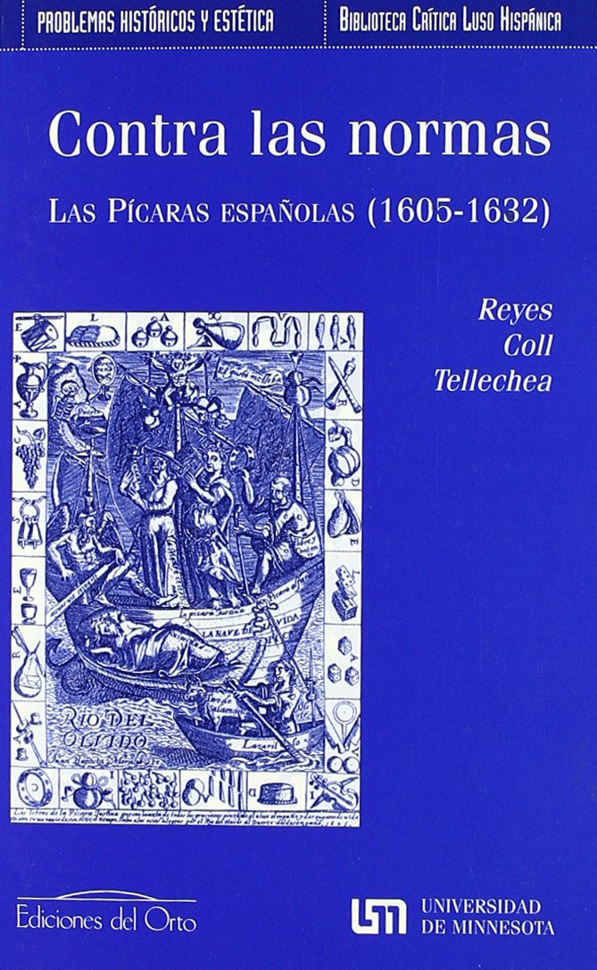 Contra las normas : las pícaras españolas (1605-1632) book