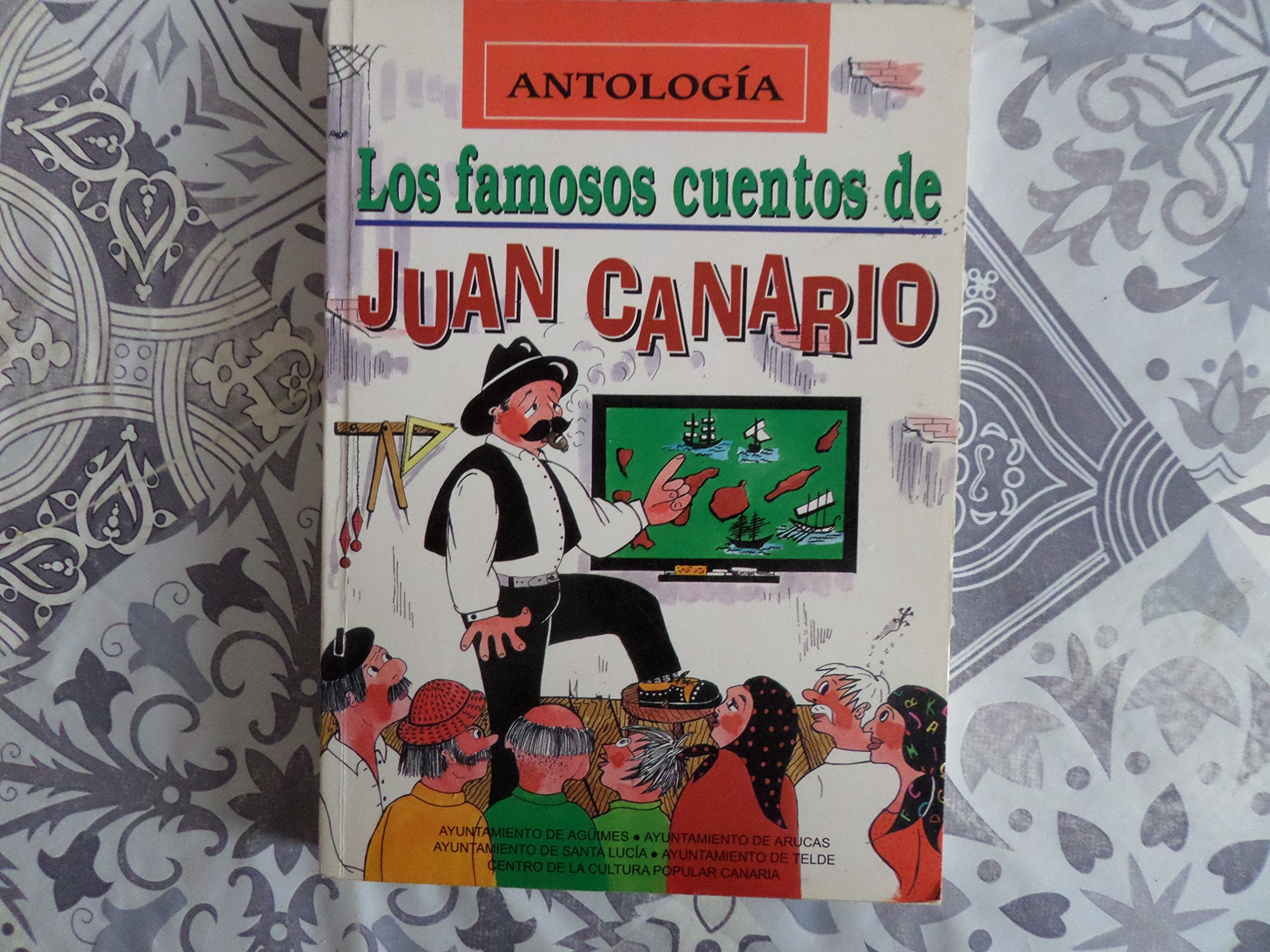 Los famosos cuentos de Juan Canario: antología book