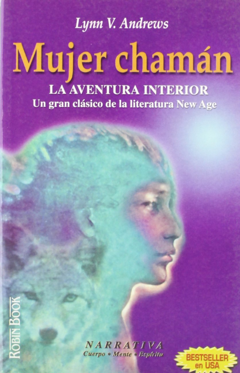 Mujer chamán: La aventura interior. book