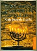 Caminos de sefarad. guia judia de España Books