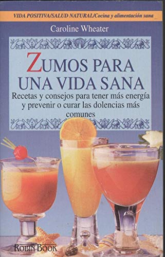 Zumos para una vida Saná : cocina y alimentacion Saná book