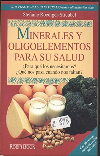 Minerales y Oligoelementos Para La Salud - Po Books