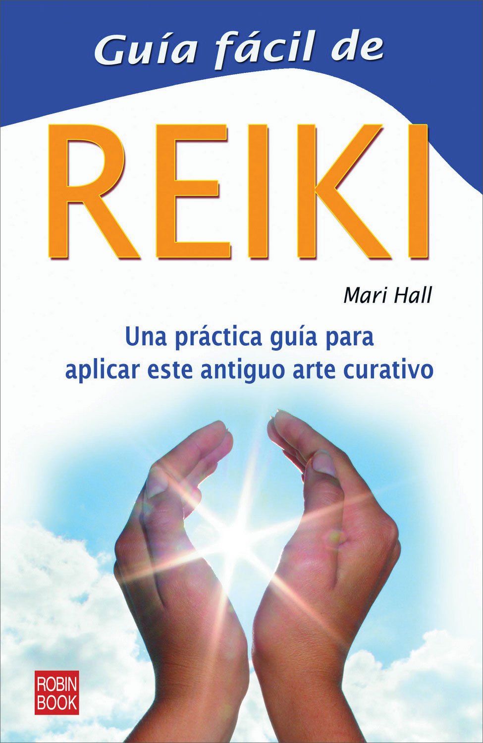 Reiki Guia Facil / Reiki Easy Guide book