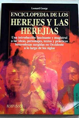 Enciclopedia De Los Herejes Y Las Herejias Religion & Esotericism
