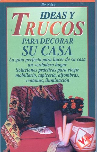 Ideas Y Trucos Para Decorar Su Casa Learning & Reference