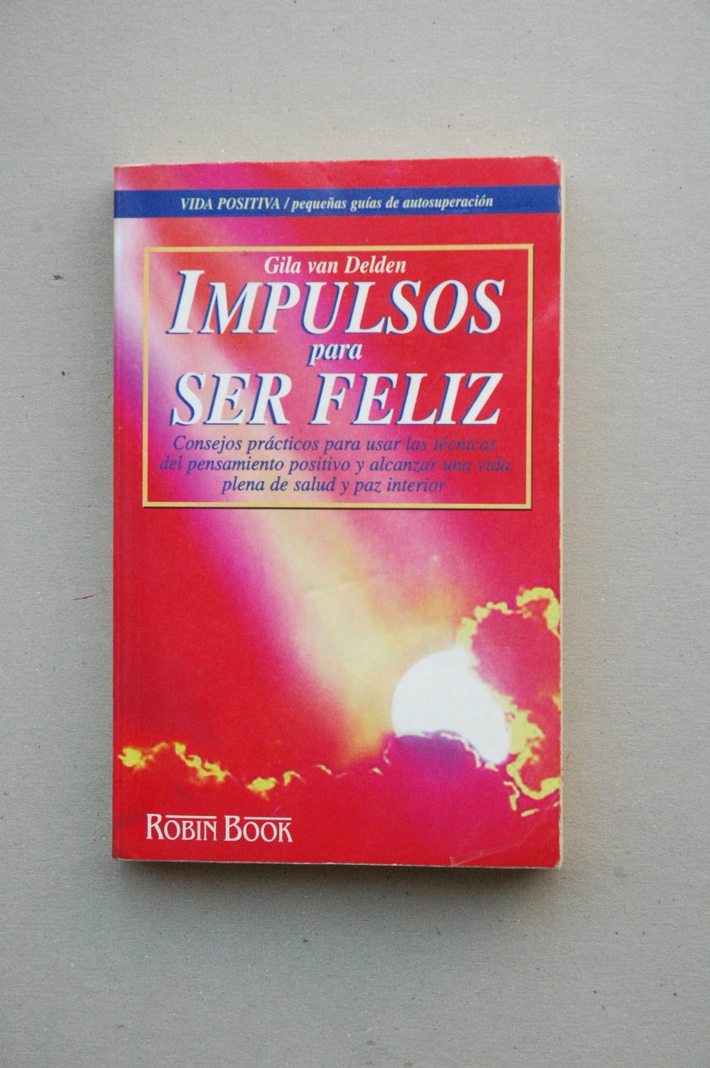 Impulsos para ser feliz book