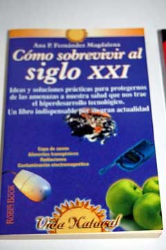 Como Sobrevivir Al Siglo XXI Social Sciences