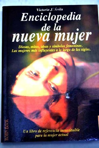 Enciclopedia De La Nueva Mujer book