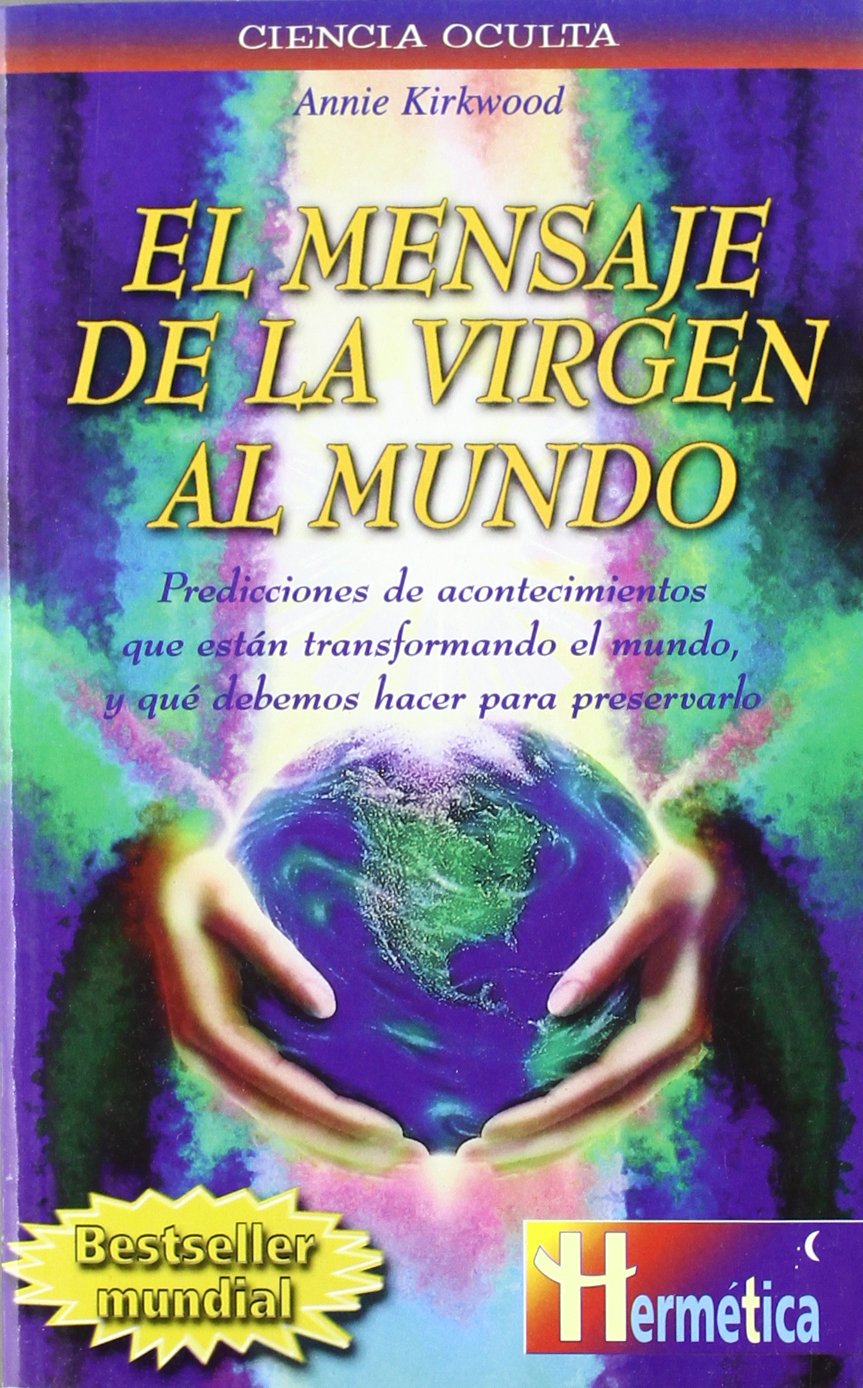 El mensaje de la Virgen al mundo Religion & Esotericism