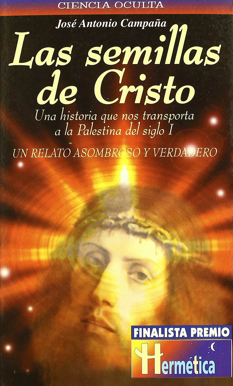 Semillas De Cristo, Las (Ciencia Oculta) Books