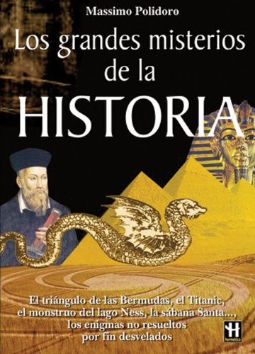 Los grandes misterios de la historia / The Great Mysteries of History book