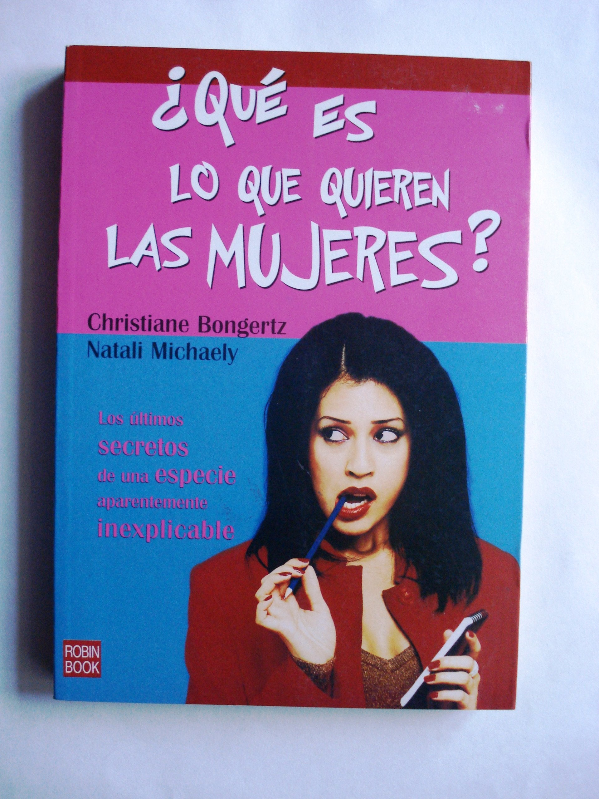 ¿Qué es lo que quieren las mujeres? book