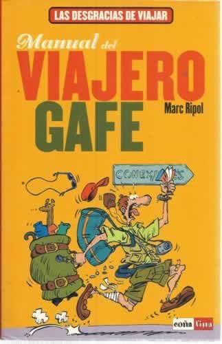 Manual del viajero gafe book