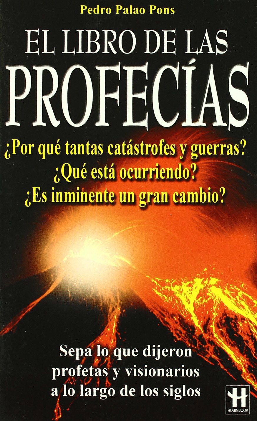 El Libro De Las Profecias/ the Book of Prophecies book