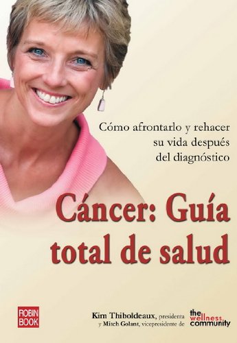 Cáncer : guía total de salud Learning & Reference