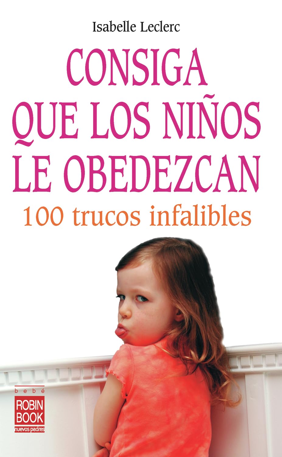 Consiga Que Los Niños Le Obedezcan Learning & Reference