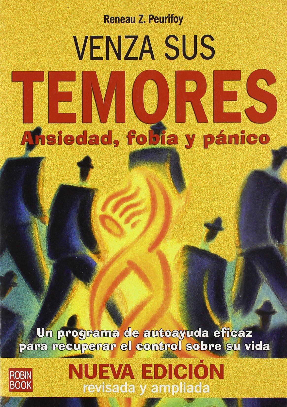 Venza sus temores : ansiedad, fobia y pánico Books