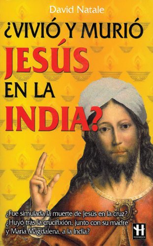 Vivio y murio Jesus en la India?/ Did Jesus Live and Die in India? (Hermetica grandes Enigmas) Second hand books on Religion & Esotericism