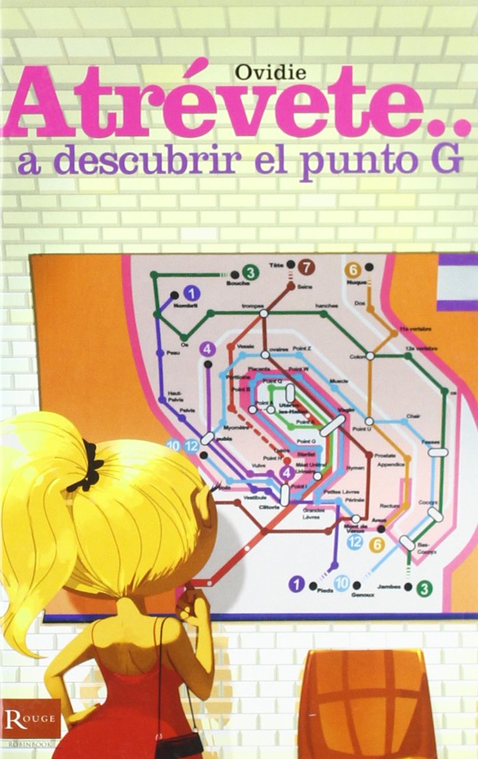 Atrévete-- a descubrir el punto G Books