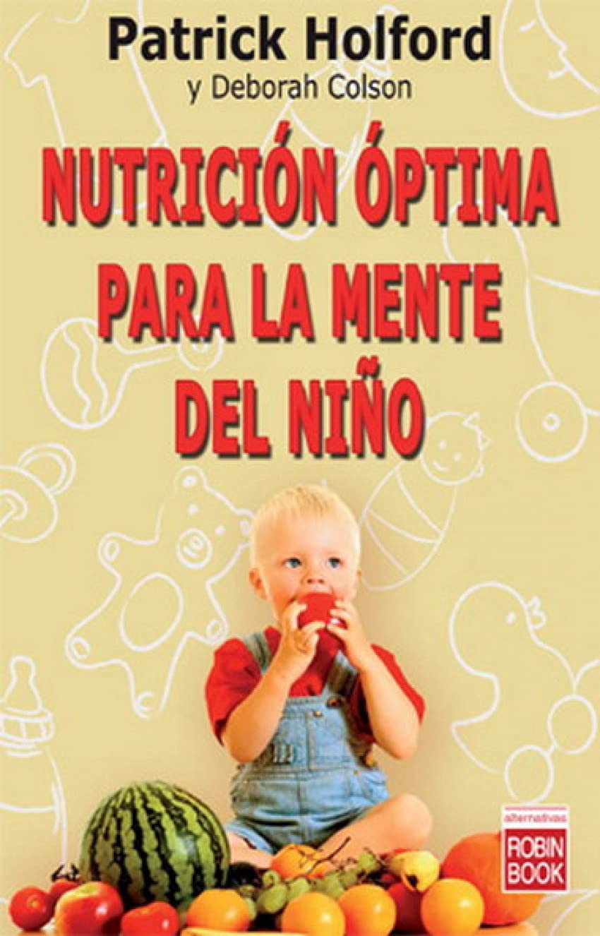 Nutrición Óptima Para La Mente del Niño Medicine