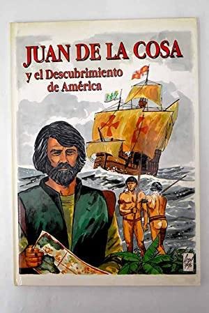 Juan De La Cosa y El Descubrimiento De América book
