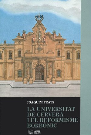 La Universitat de Cervera i el reformisme borbònic Books