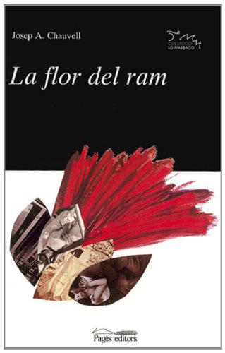 La flor del ram (Lo Marraco, Band 6) Contemporary literature