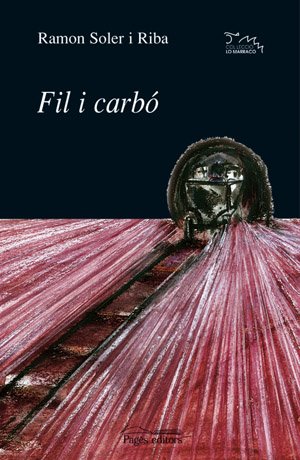 Fil i carbó (Lo Marraco, Band 117) Contemporary literature
