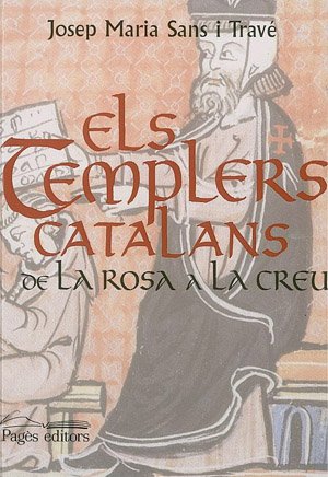 Els templers catalans : de la rosa a la creu Social Sciences