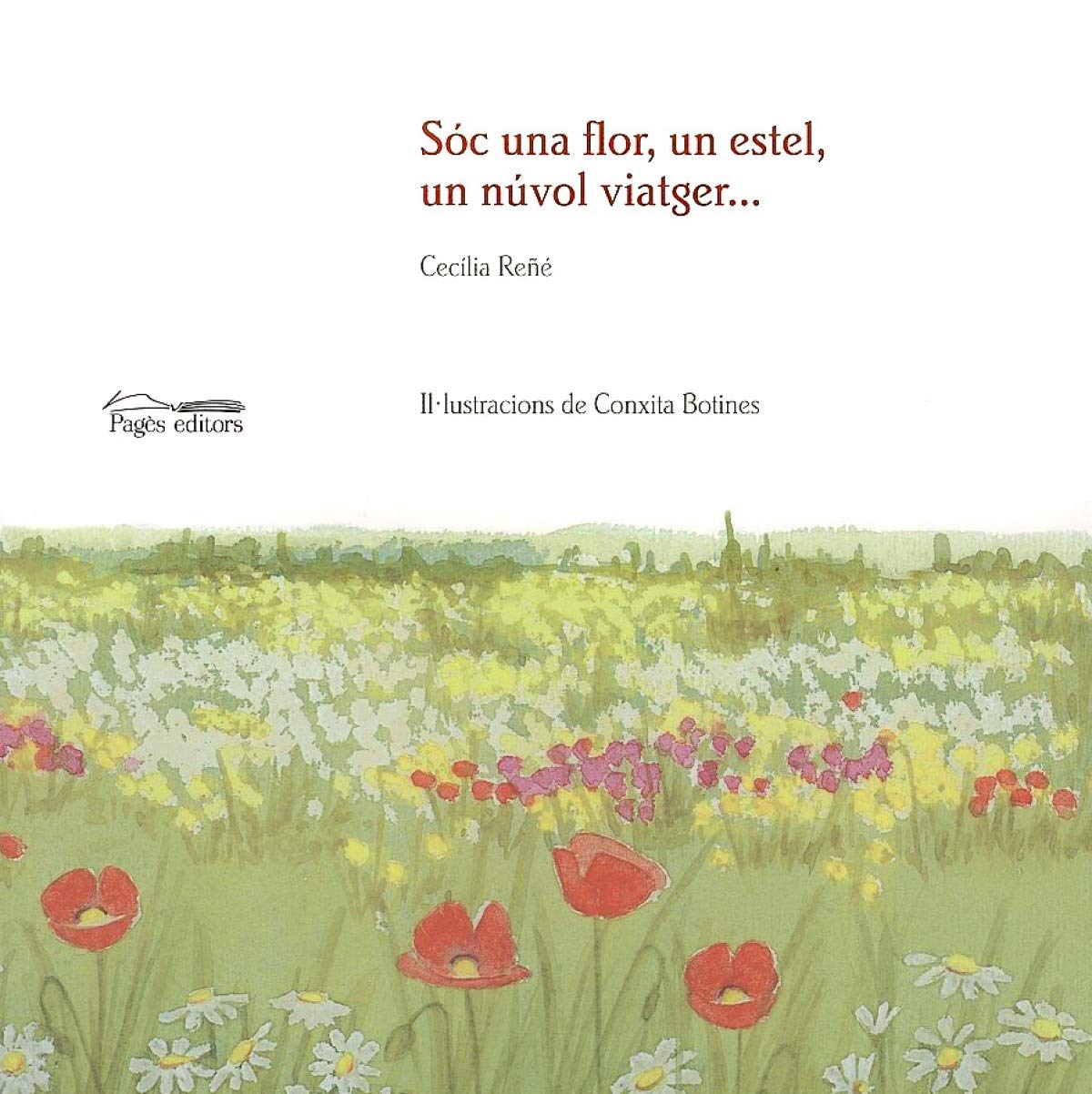 Sóc una flor, un estel, un nuvol viatger Learning & Reference