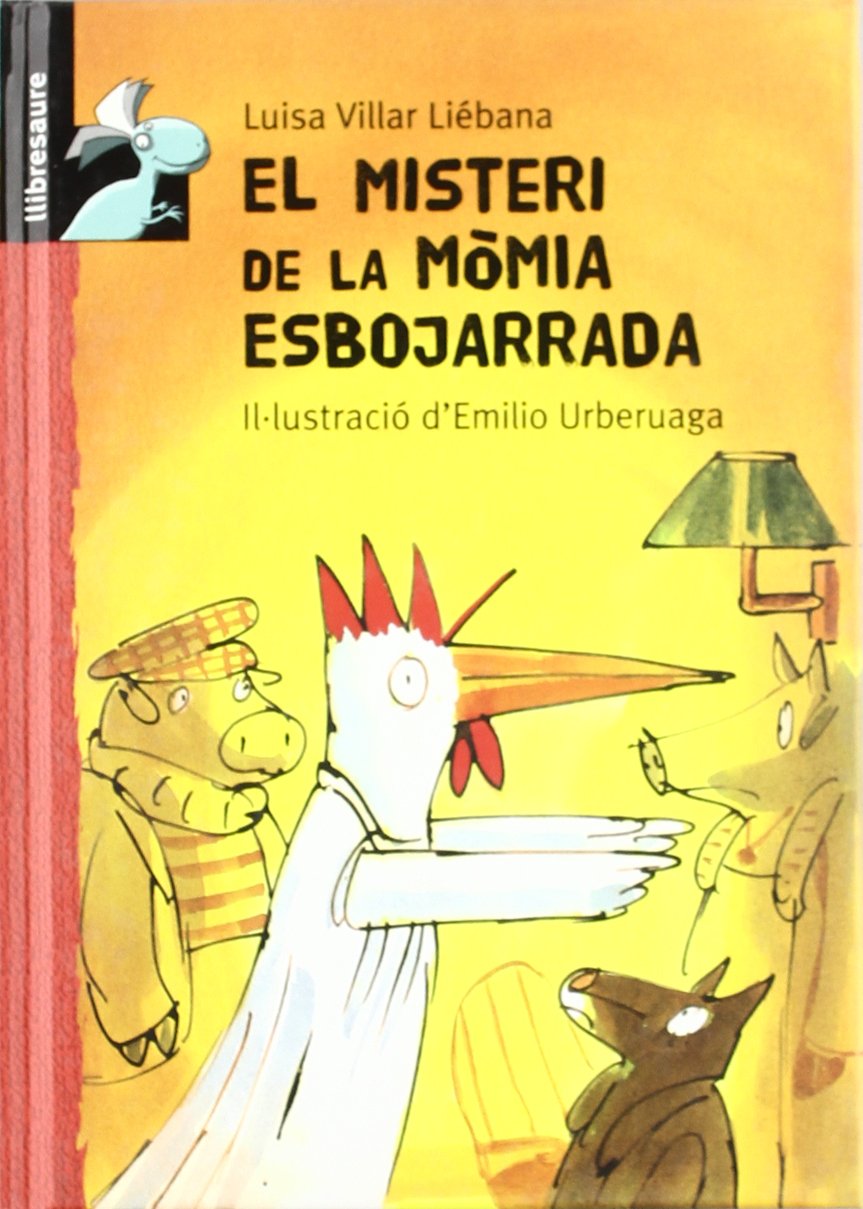 El misteri de la mòmia esbojarrada (Cloti la gallina detectiva i el conill Maties Plum) book