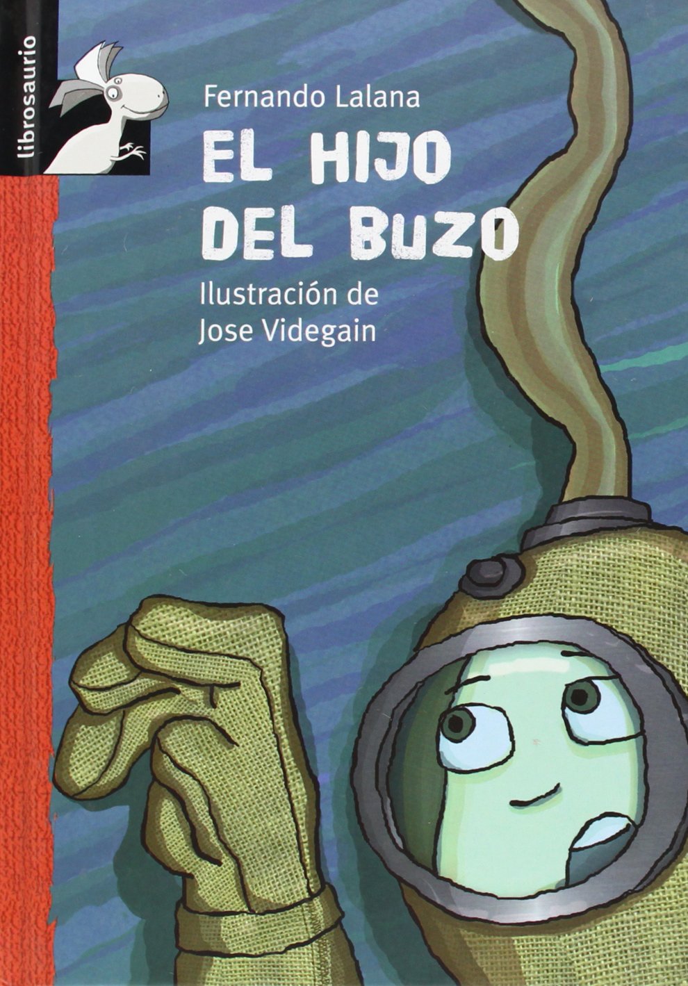 El hijo del buzo (Librosaurio) Learning & Reference