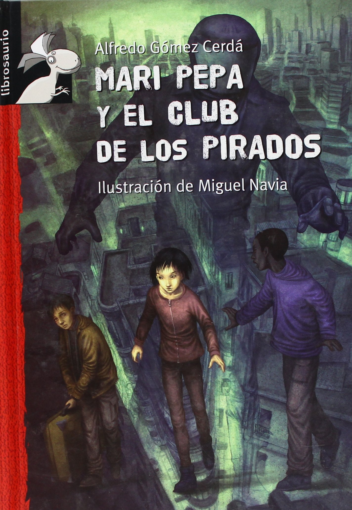 Mari Pepa y el club de los pirados (Librosaurio) Learning & Reference