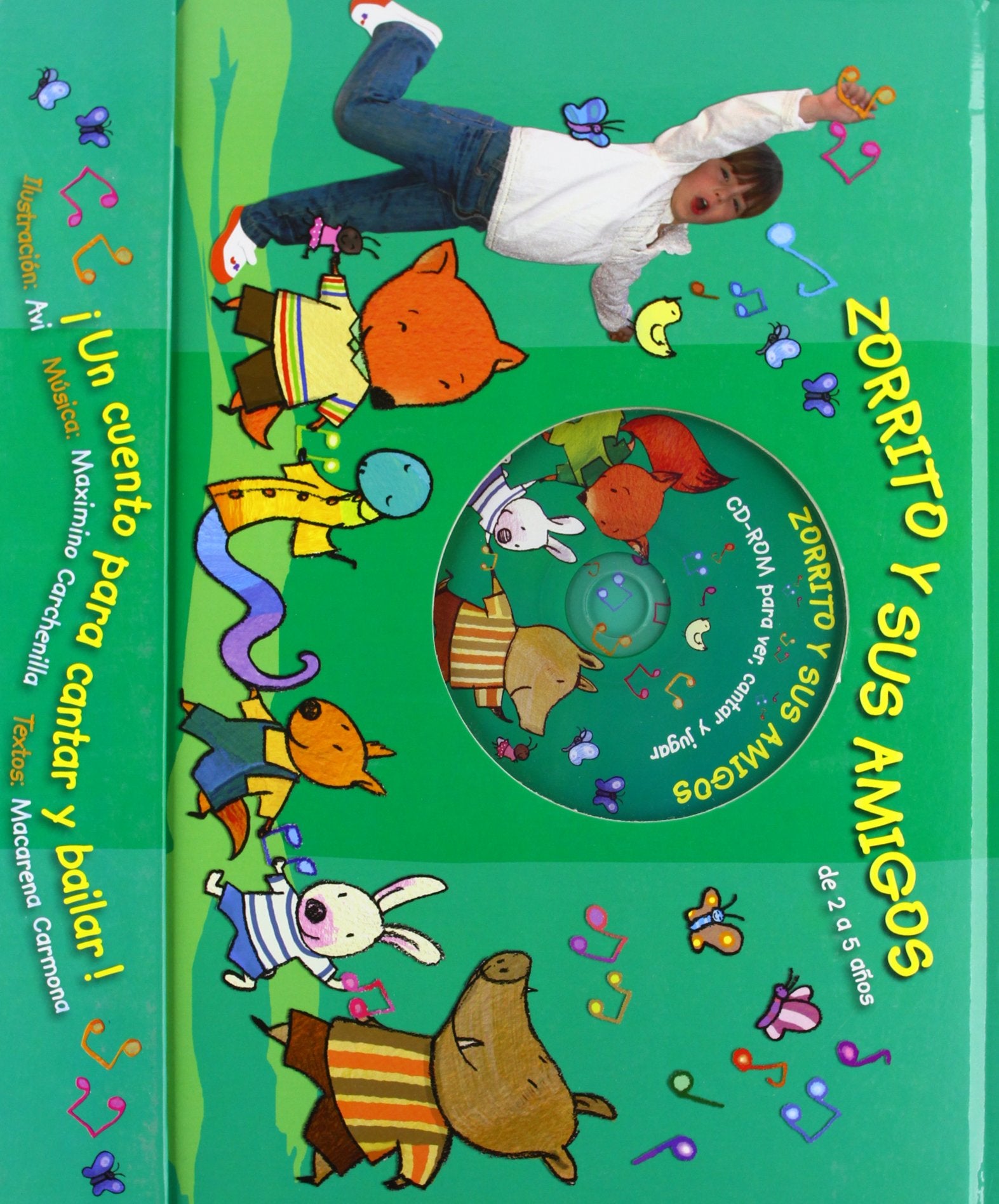 Zorrito y sus amigos/ Fox and His Friends: Un cuento para cantar y bailar! / An Audiobook for Seeing, Singing, and Playing! book