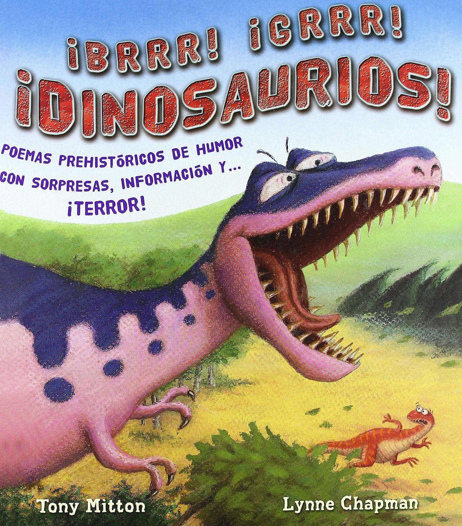 ¡Brr! ¡Grr! Dinosaurios. Poemas prehistóricos de humor con sorpresas, información y ... ¡terror! book