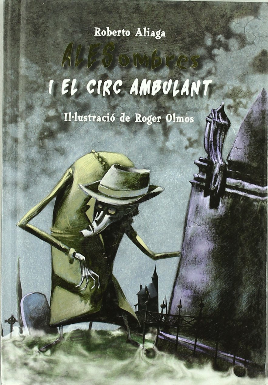 Alesombres i el circ anbulant Learning & Reference