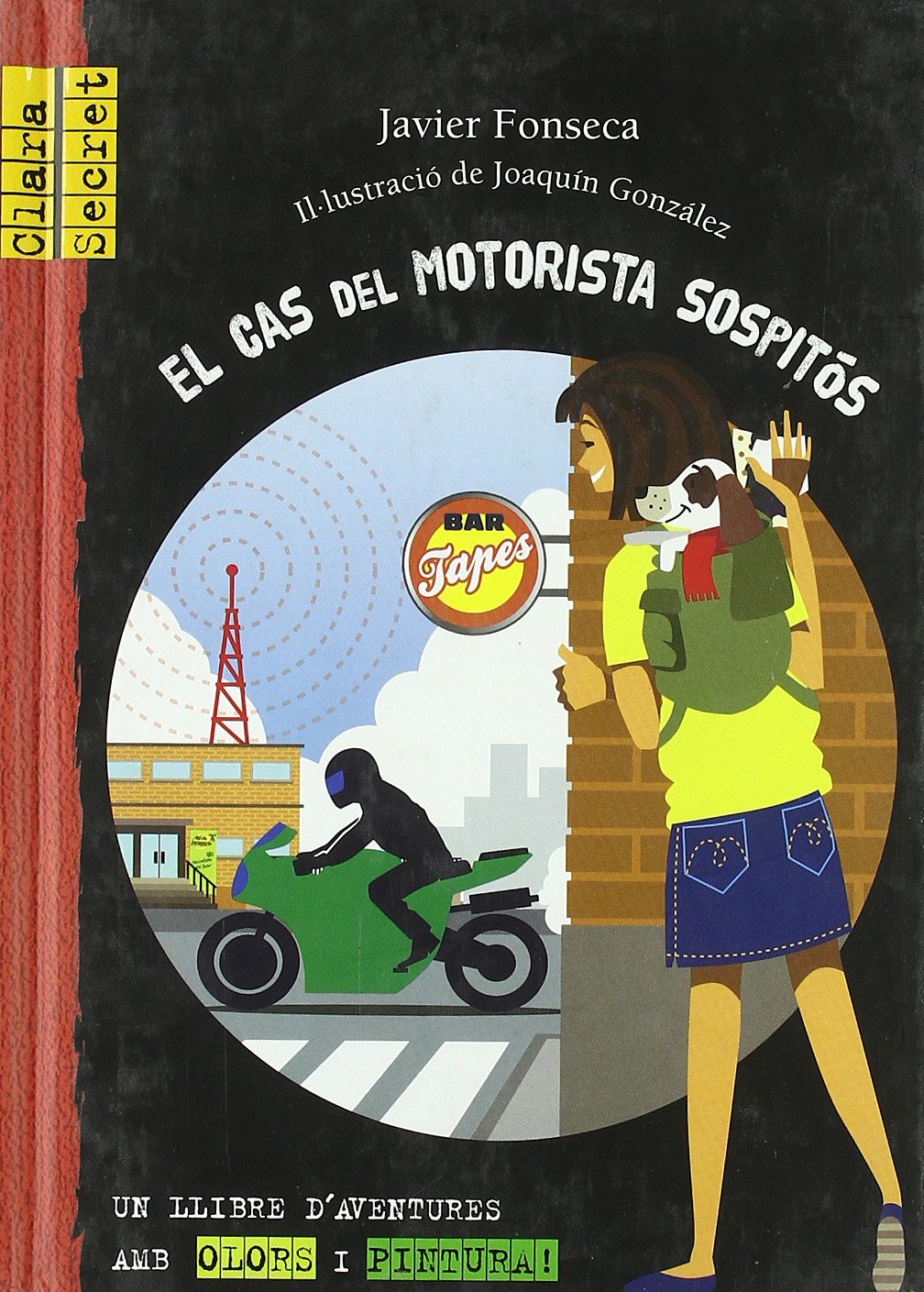 El cas del motorista sospitós (Clara Secret, Band 4) Books