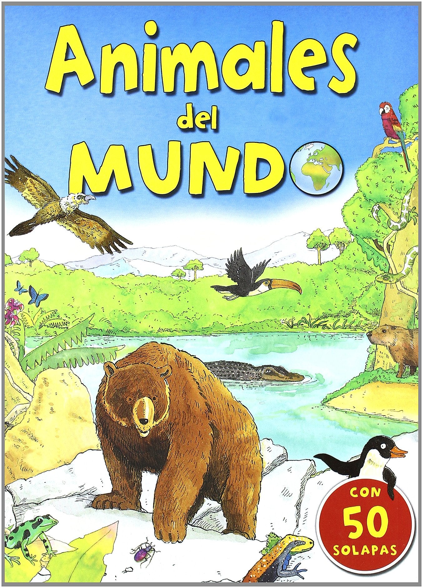 ANIMALES DEL MUNDO-CON 50 SOLAPAS Social Sciences