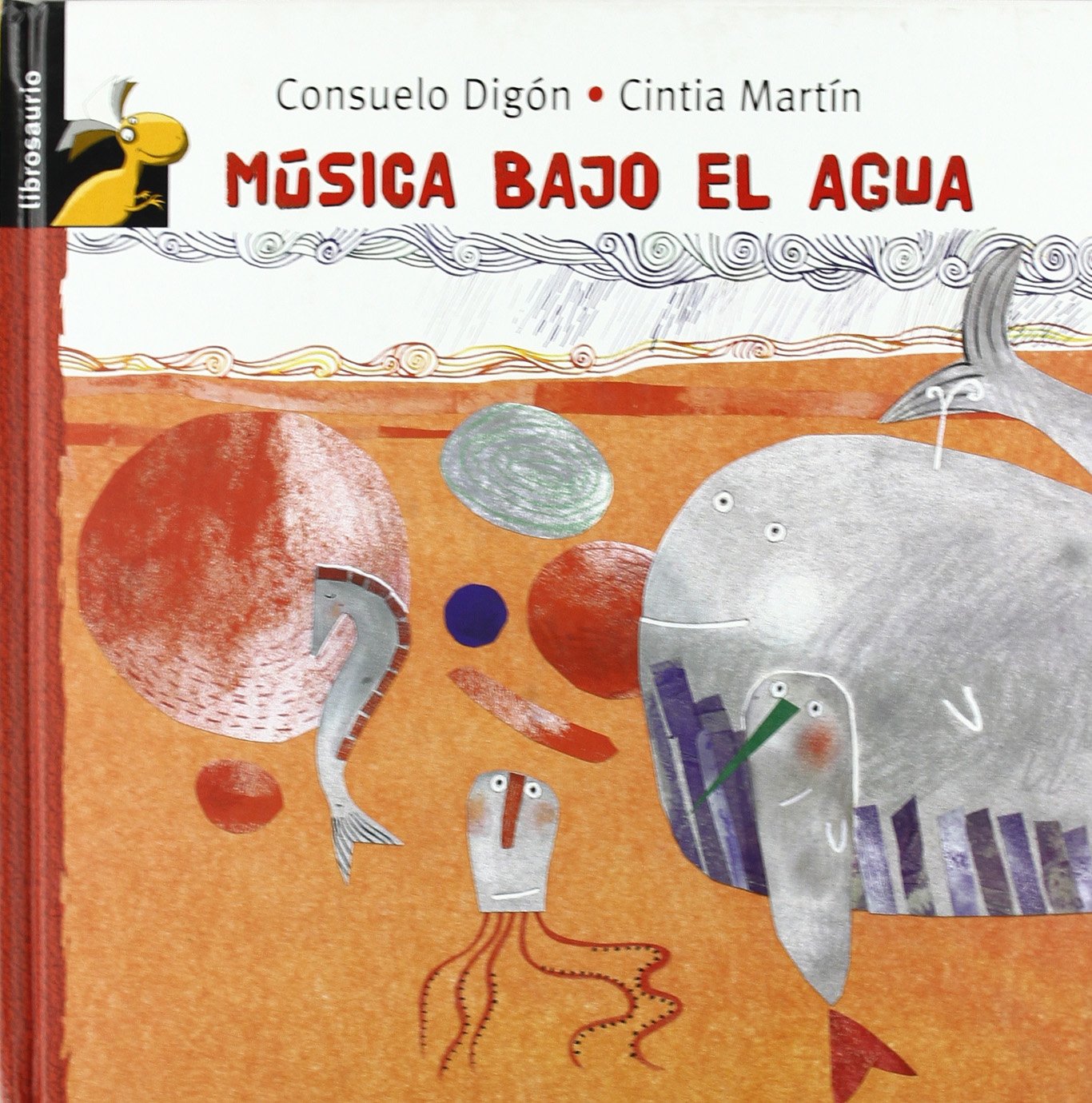 Musica bajo el agua (Librosaurio) Learning & Reference