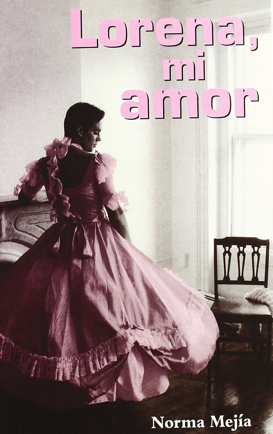 Lorena mi amor (Ficción, Band 13) Books