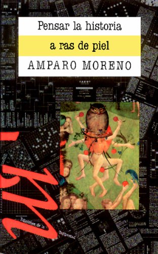Pensar la historia a ras de piel (Puntos, Band 4) Books