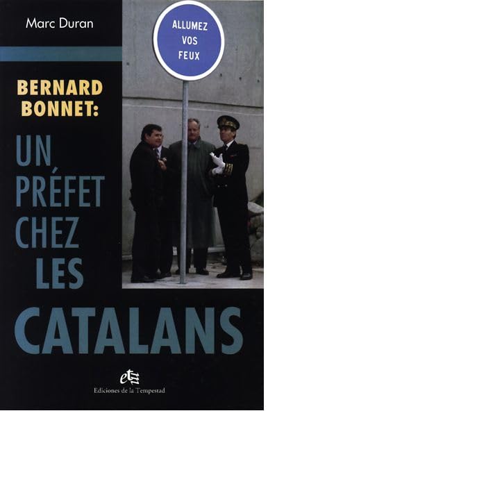 Bernard Bonnet: Un préfet chez les catalans (Fuera de colección) Books