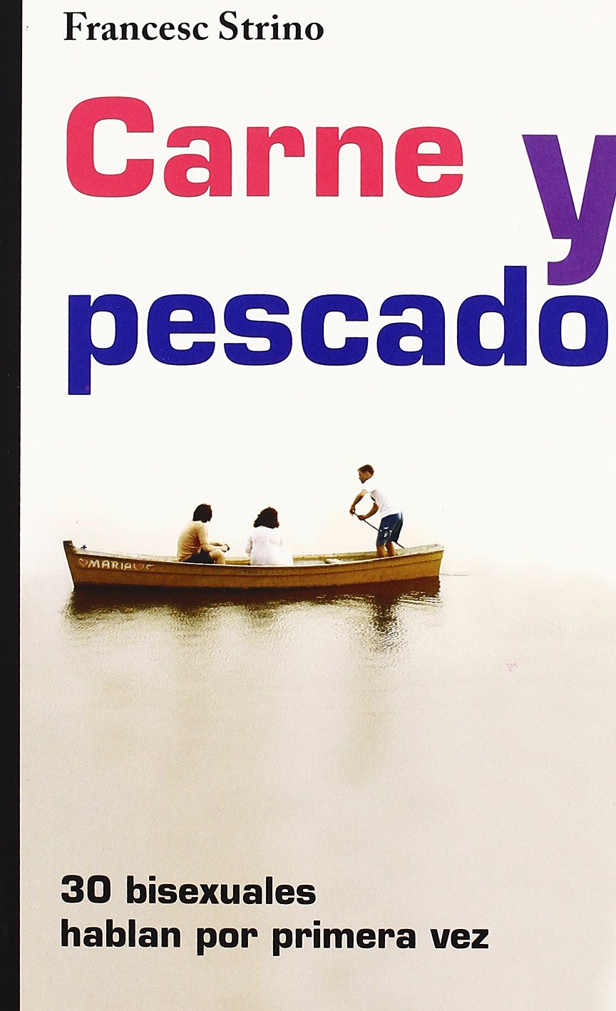 Carne y pescado : 30 bisexuales explican su experiencia Medicine