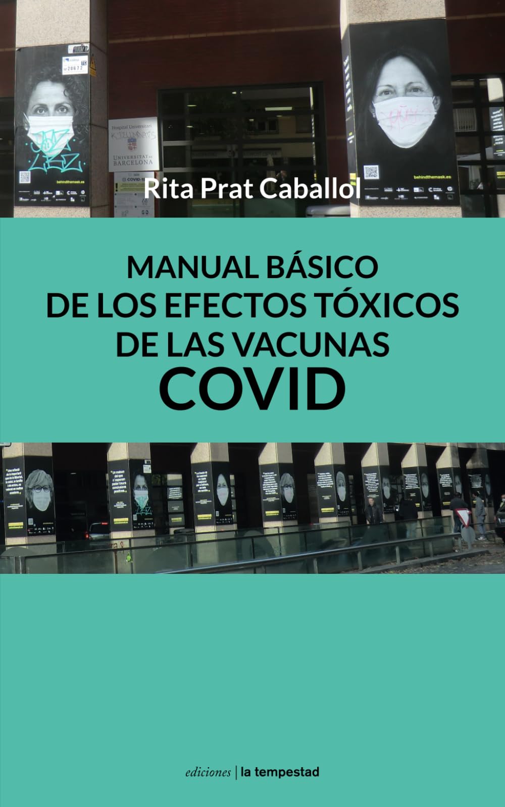 Manual bÁsico de los efectos tóxicos de las vacunas COVID (No ficción, Band 0) Medicine