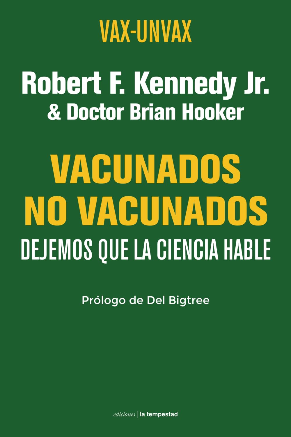 Vacunados - No Vacunados: Dejemos que la ciencia hable (Fuera de colección, Band 0) Medicine