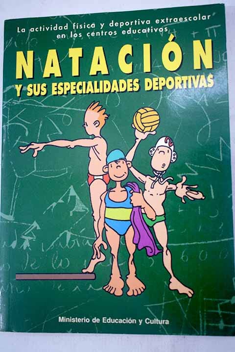 Natacion. actividad fisica y deportiva extraescolar... book