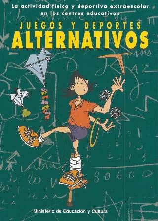 Juegos Y Deportes Alternativos book
