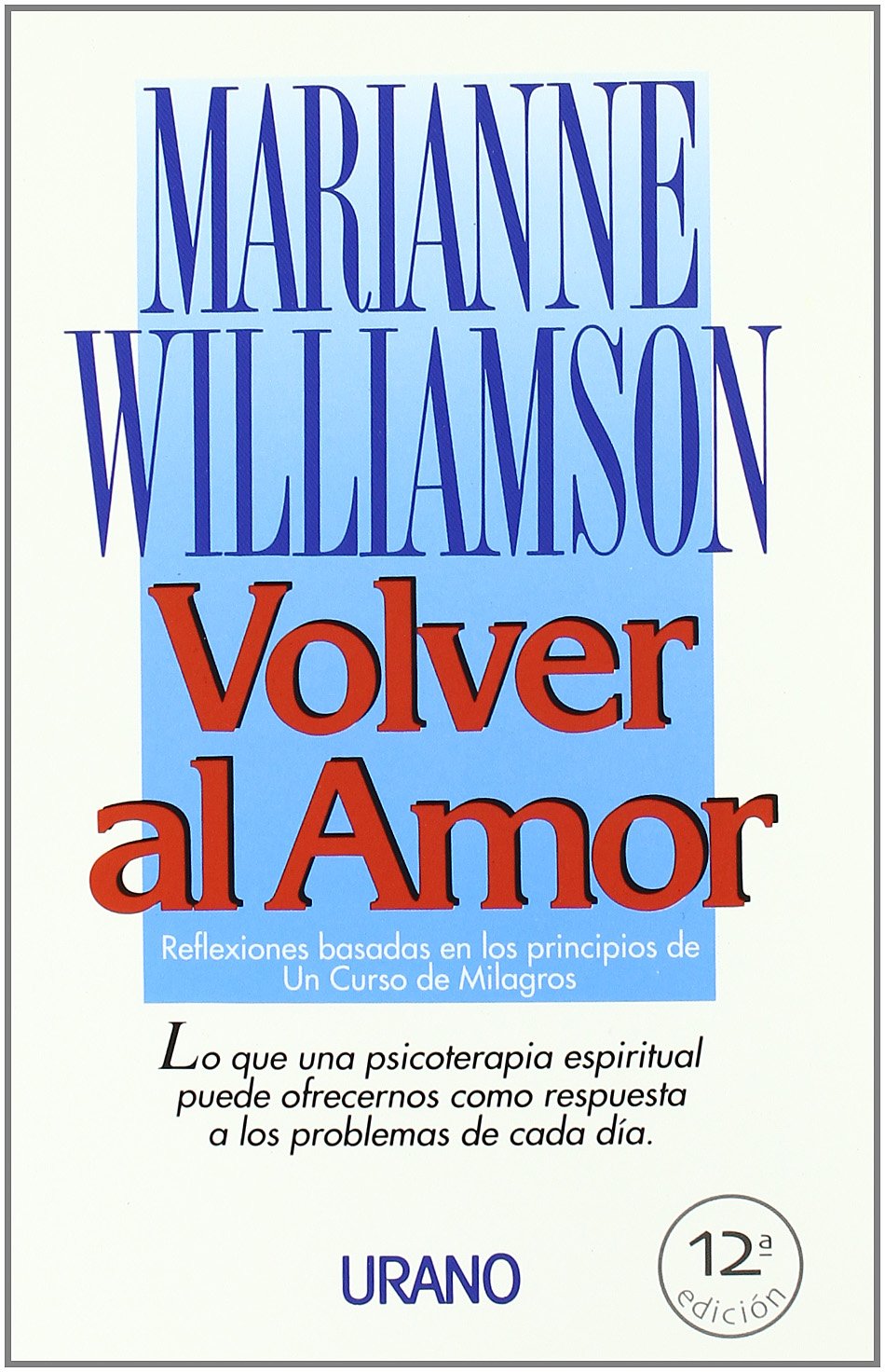 Volver al amor (Crecimiento personal) Social Sciences